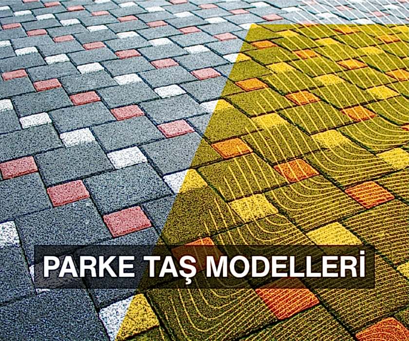 Parke Taş Modelleri
